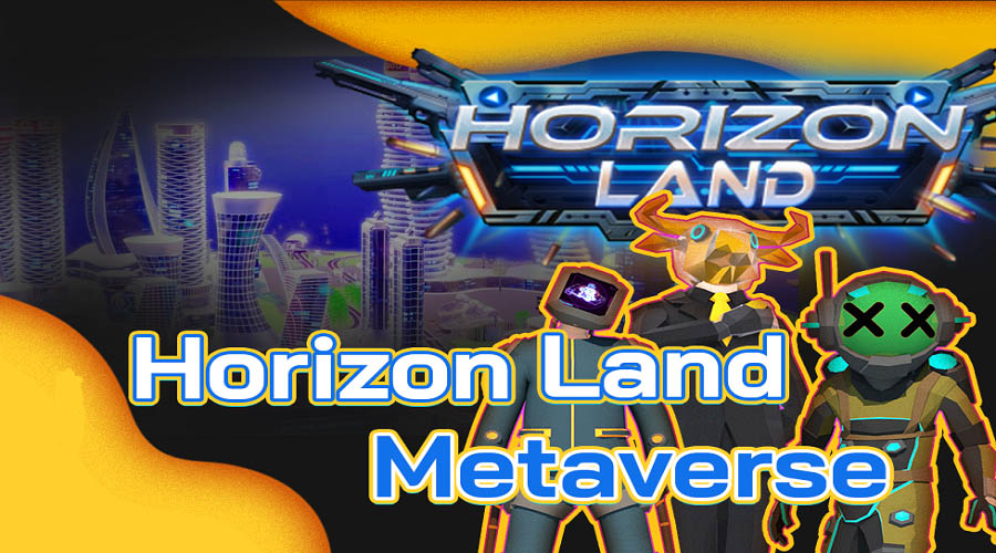 Horizon Land Metaverse