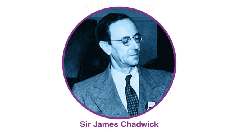 Sir James Chadwick